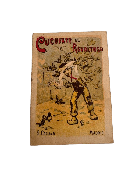 Cuento de la Editorial Calleja: Cucufate el Revoltoso